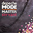 Depeche Mode - Master & Servant